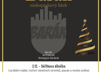 Adventní čas v klubu BARÁK a konec STREETWORKU?